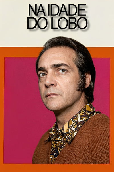 poster for Na Idade do Lobo