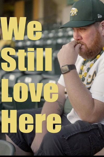 Poster do Filme We Still Love Here