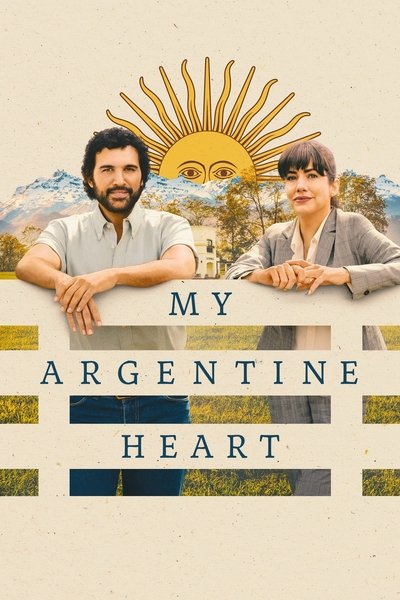 Poster for the movie My Argentine Heart