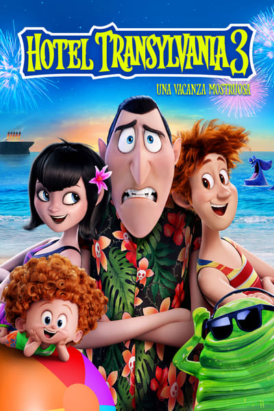 Hotel Transylvania 3 - Una vacanza mostruosa (2018)