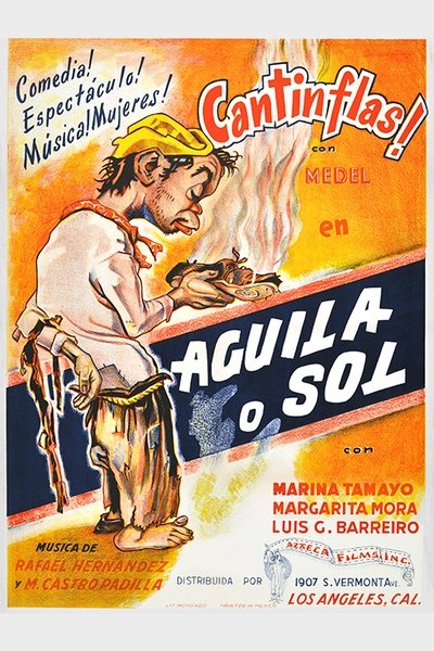 Águila o sol poster Águila o sol