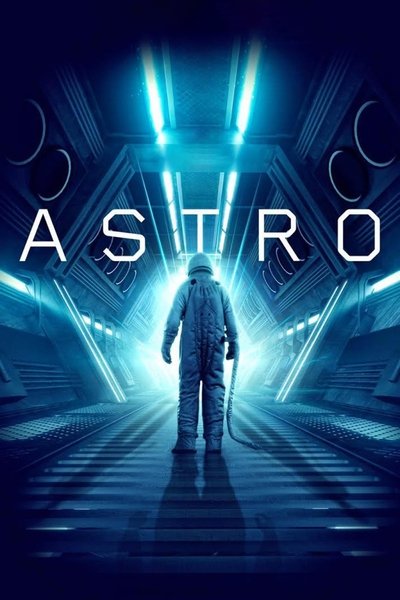 Watch Now!Astro Full Movie Torrent