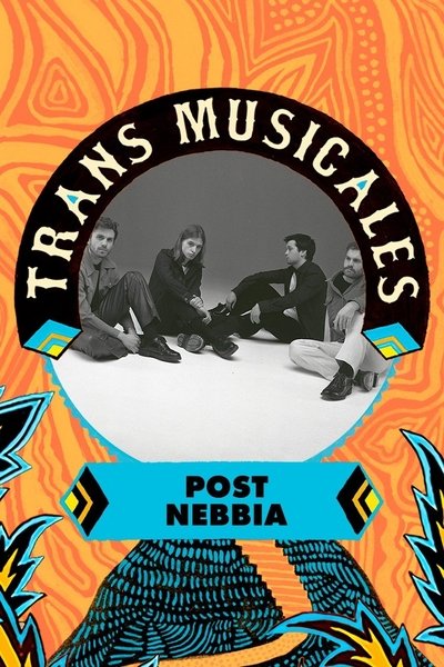 Poster do Filme Post Nebbia en concert aux Trans Musicales de Rennes 2023