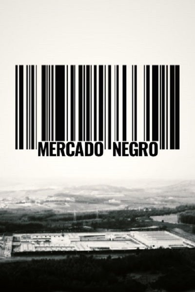 poster for Mercado Negro