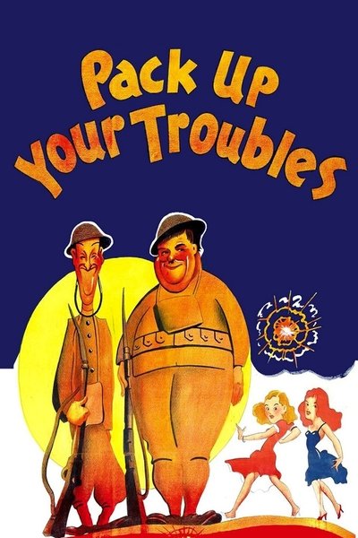 Poster for the movie Pack Up Your Troubles
