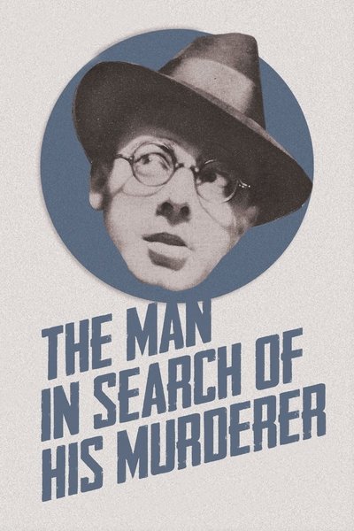 Poster for the movie The Man in Search of His Murderer