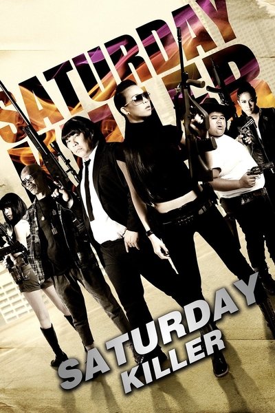 Poster for the movie Saturday Killer