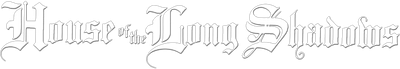 House of the Long Shadows Logo