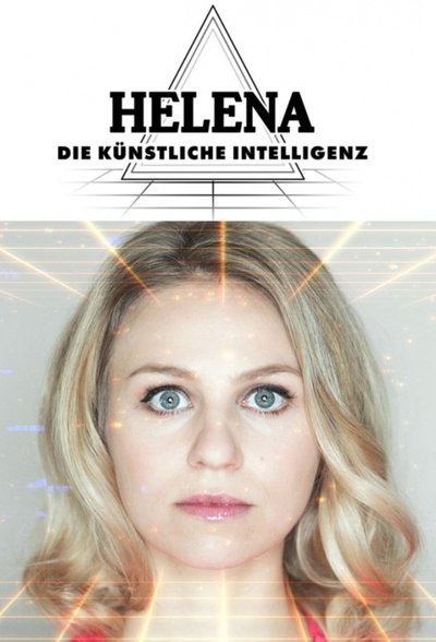 poster for Helena. Die Künstliche Intelligenz
