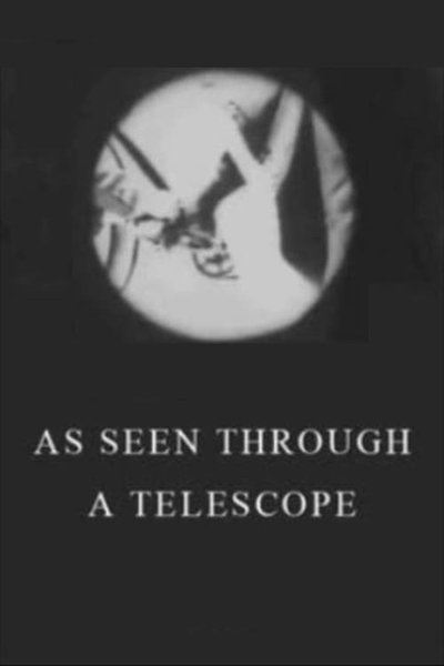Poster for the movie As Seen Through a Telescope