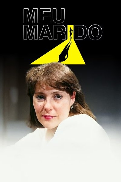 poster for Meu Marido