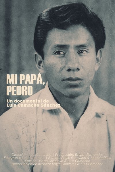 movie poster for My Father, Pedro