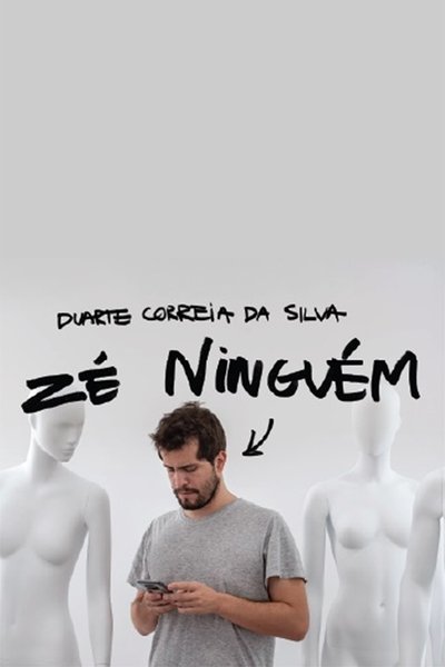 movie poster for Duarte Correia da Silva: Zé Ninguém