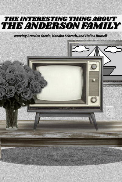 Poster do Filme The Interesting Thing About the Anderson Family