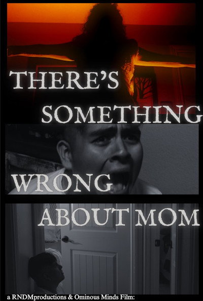 There's Something Wrong About Mom