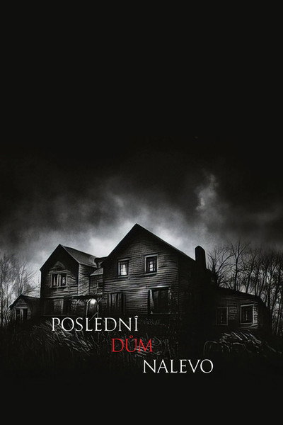 Poslední dům nalevo