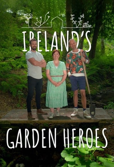 Ireland's Garden Heroes TV Show Poster