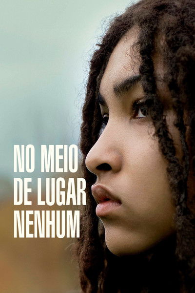 Poster do Filme No Meio de Lugar Nenhum