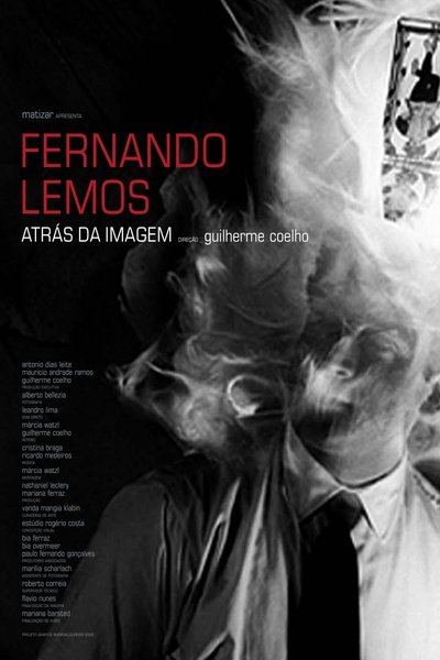 Poster do Filme Fernando Lemos, Atrás da Imagem