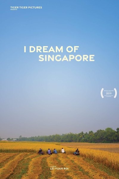 Poster do Filme I Dream of Singapore