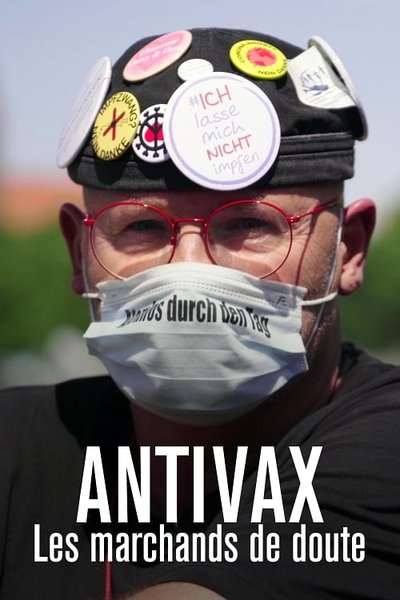 Antivax : Les Marchands de doute poster Antivax : Les Marchands de doute