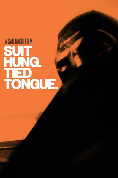 Suit Hung. Tied Tongue.