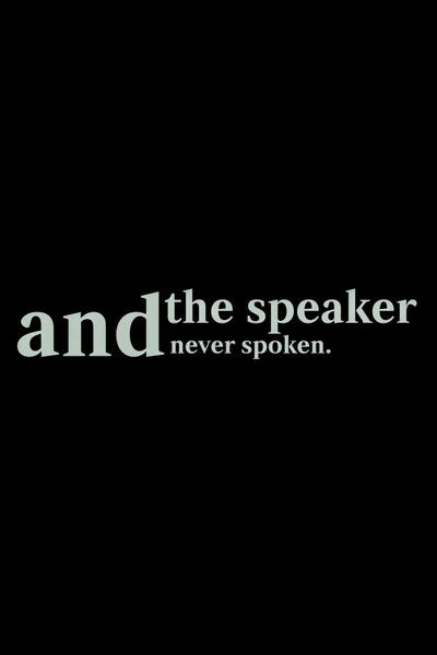 Poster do Filme and the speaker never spoken