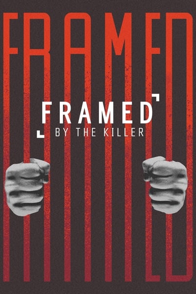 Framed By The Killer