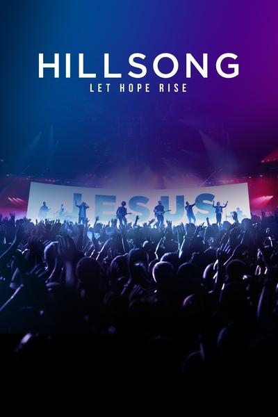Poster for the movie Hillsong: Let Hope Rise