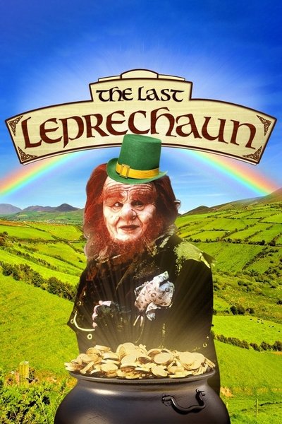 The Last Leprechaun poster The Last Leprechaun