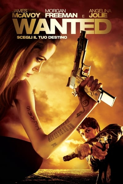 Wanted - Scegli il tuo destino (2008)