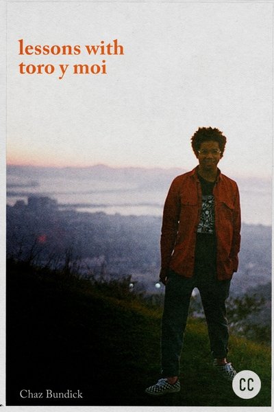 Poster do Filme Lessons with Toro y Moi