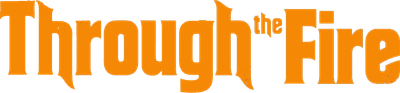 Through the Fire Logo