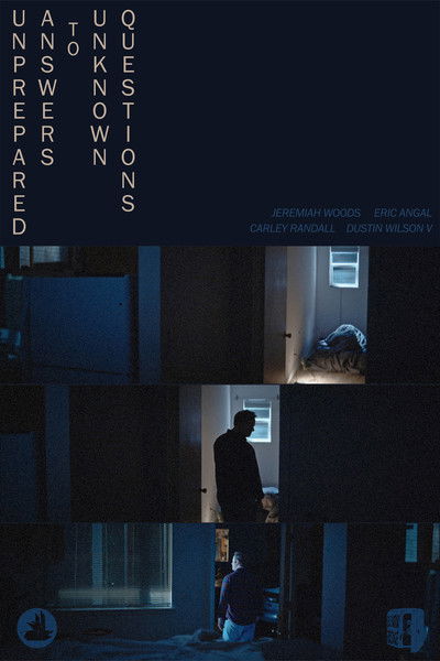 Poster do Filme Unprepared Answers to Unknown Questions