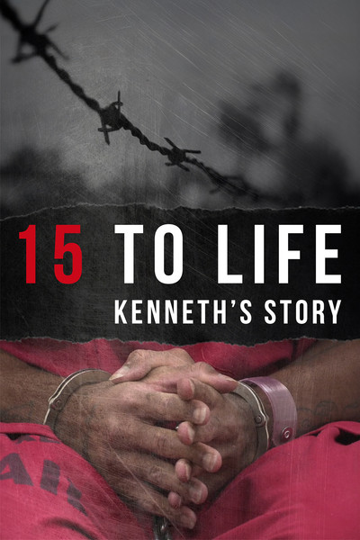 Poster do Filme 15 to Life: Kenneth's Story