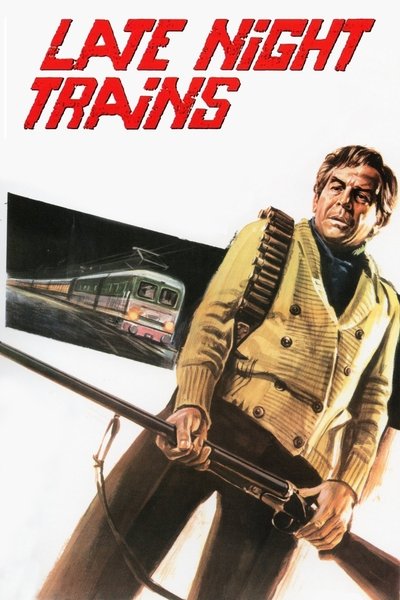Poster for the movie Late Night Trains