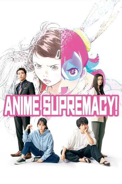 Poster for the movie Anime Supremacy!