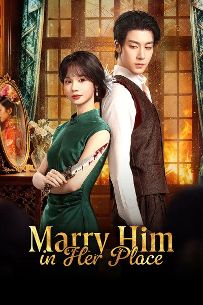 poster for Marry Him in Her Place