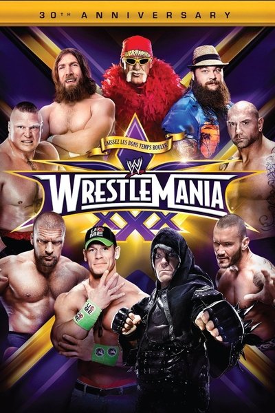 Poster for the movie WWE WrestleMania XXX