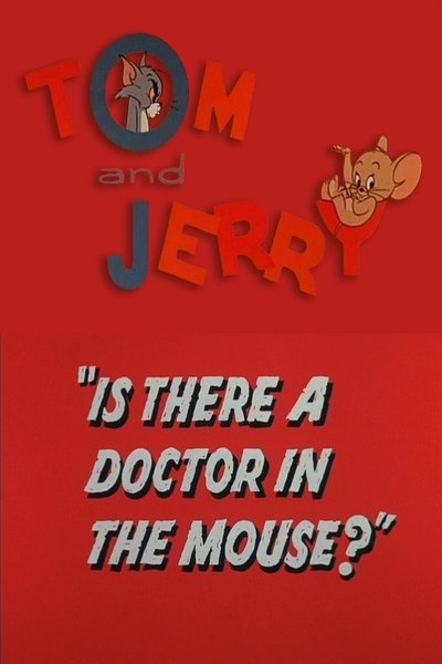 Poster for the movie Is There a Doctor in the Mouse?