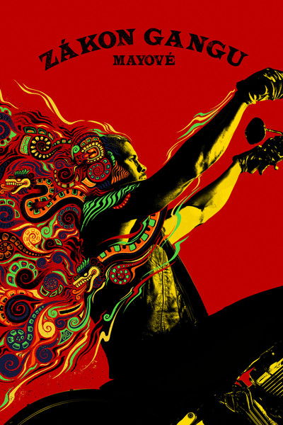 Zákon gangu: Mayové