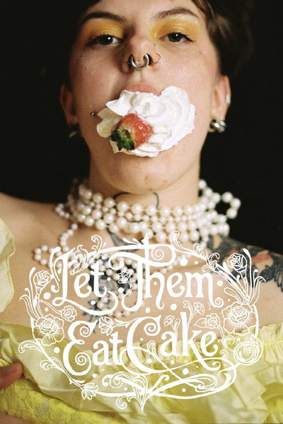 Let Them Eat Cake