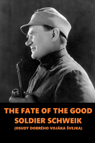 The Fate of the Good Soldier Schweik