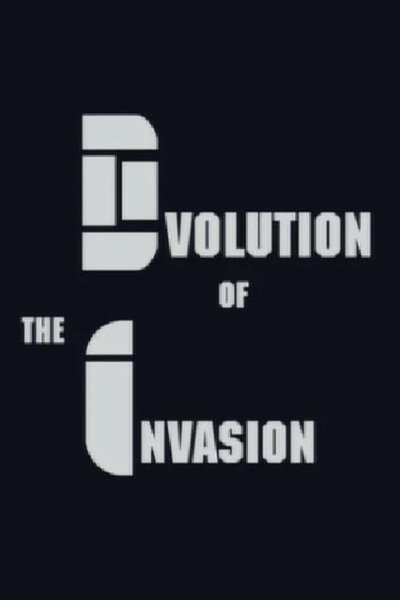 Evolution of The Invasion