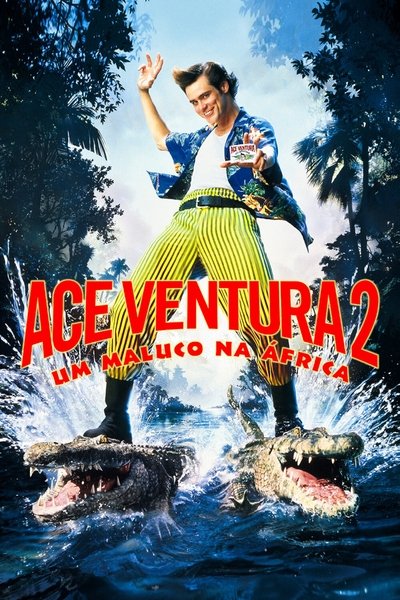 Poster do Filme Ace Ventura 2: Um Maluco na África