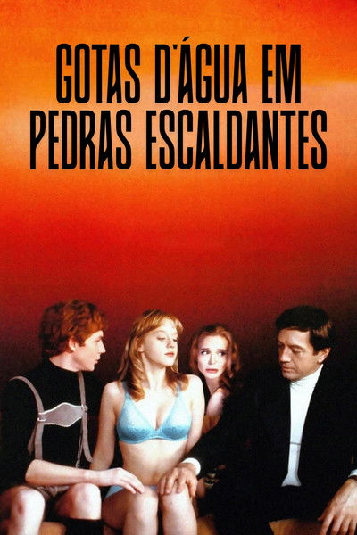 Poster do Filme Gotas D'Água em Pedras Escaldantes