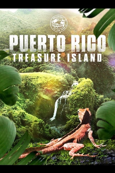 Watch - Puerto Rico: Treasure Island Movie Online