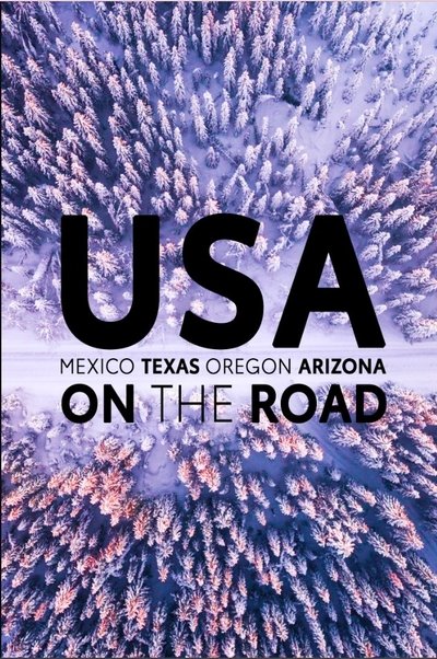 Poster do Filme USA on the Road: Mexico, Texas, Oregon, Arizona