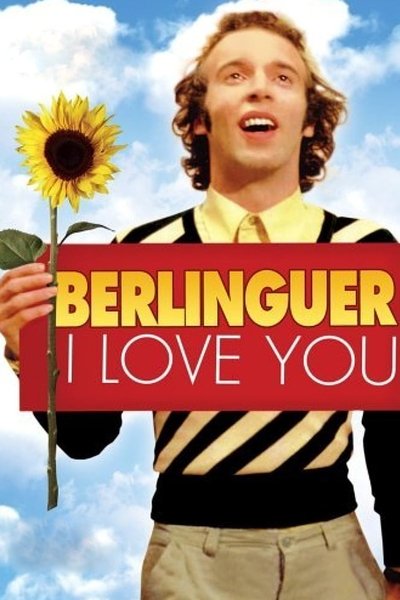 Poster for the movie Berlinguer: I Love You