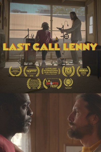 Watch!(2016) Last Call Lenny Movie Online Free 123Movies